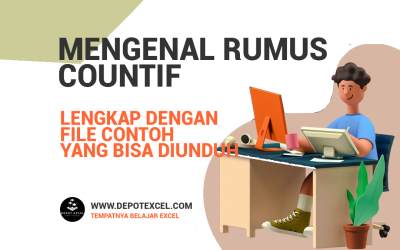 Penjelasan dan Penggunaan Rumus Countif Excel