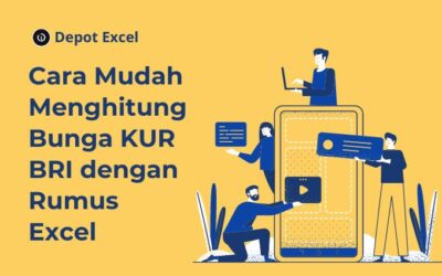 Cara Mudah Menghitung Bunga KUR BRI dengan Rumus Excel