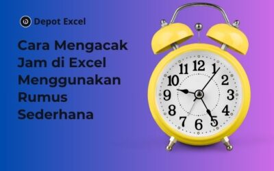 Cara Mengacak Jam Masuk dan Keluar di Excel Menggunakan Rumus Sederhana