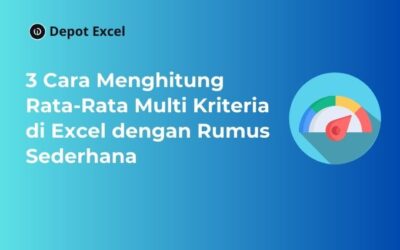 3 Cara Menghitung Rata-Rata Multi Kriteria di Excel dengan Rumus Sederhana