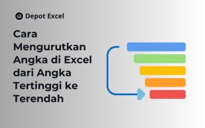Cara Mudah Mengurutkan Angka di Excel dari Angka Tertinggi ke Terendah