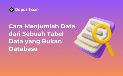 Cara Menjumlah Data dari Tabel yang Bukan Database dengan Rumus SUMIFS