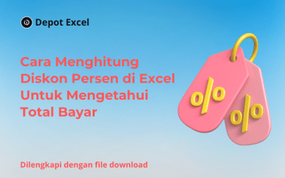 Cara Menghitung Diskon Persen di Excel Untuk Mengetahui Total Bayar