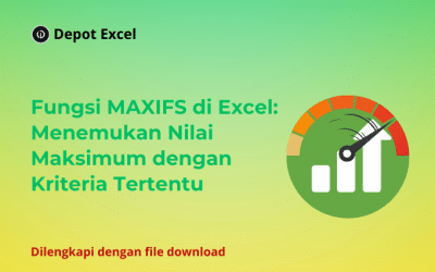 Fungsi MAXIFS di Excel: Menemukan Nilai Maksimum dengan Kriteria Tertentu