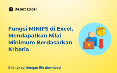 Fungsi MINIFS di Excel, Mendapatkan Nilai Minimum Berdasarkan Kriteria