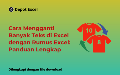 Panduan Lengkap Cara Mengganti Banyak Teks di Excel dengan Rumus Dasar