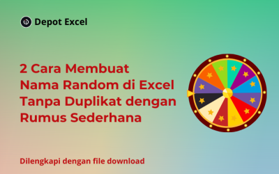 2 Cara Membuat Nama Random di Excel Tanpa Duplikat dengan Rumus