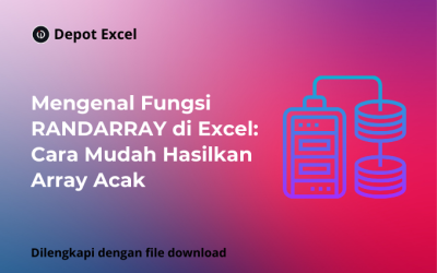 Mengenal Fungsi RANDARRAY di Excel Beserta 3 Contoh Mudah Penggunaannya