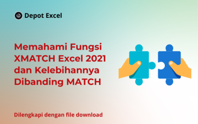 Memahami Fungsi XMATCH Excel 2021 dan Kelebihannya Dibanding MATCH