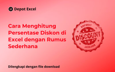 Cara Menghitung Persentase Diskon di Excel dengan Rumus Sederhana