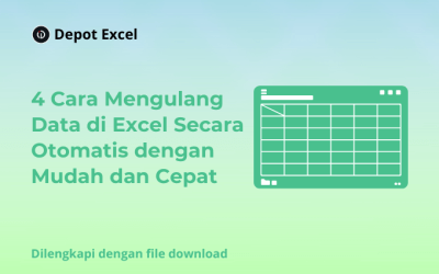 4 Cara Mengulang Data di Excel Secara Otomatis dengan Mudah dan Cepat