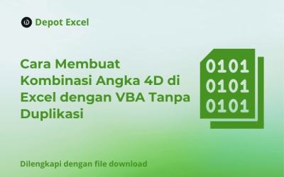 Cara Membuat Kombinasi Angka 4D di Excel dengan VBA Tanpa Duplikasi