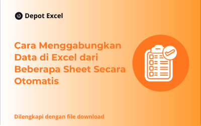 Cara Menggabungkan Data di Excel dari 3 Sheet Berbeda Secara Otomatis