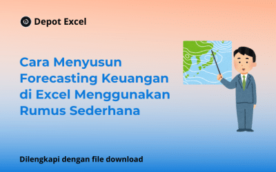 Cara Menyusun Forecasting Keuangan Excel Menggunakan Rumus Sederhana