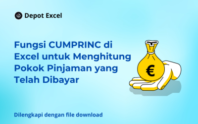 Fungsi CUMPRINC di Excel untuk Menghitung Pokok Pinjaman yang Telah Dibayar