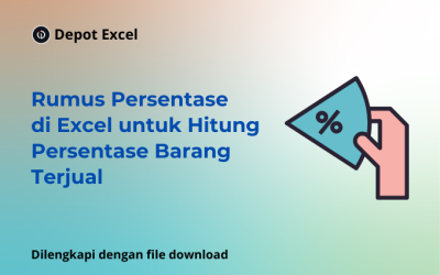 Rumus Persentase di Excel untuk Menghitung Persentase Barang Terjual