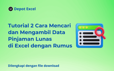 Tutorial 2 Cara Mengambil Data Pinjaman Lunas di Excel dengan Rumus