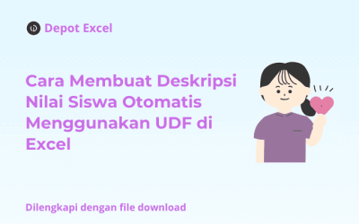 Cara Membuat Deskripsi Nilai Siswa Otomatis Menggunakan UDF di Excel