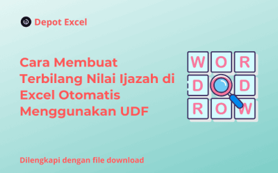Cara Membuat Terbilang Nilai Ijazah di Excel Otomatis Menggunakan UDF