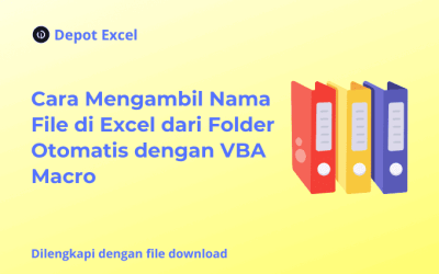 Cara Mengambil Nama File di Excel dari Folder Otomatis dengan VBA Macro