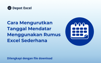 Cara Mengurutkan Tanggal Mendatar Menggunakan Rumus Excel Sederhana