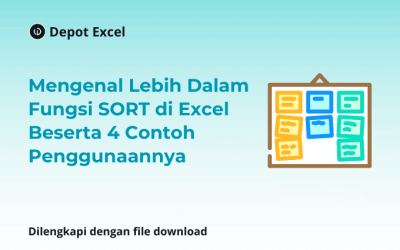 Mengenal Lebih Dalam Fungsi SORT di Excel Beserta 4 Contoh Penggunaannya