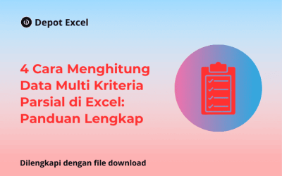 4 Cara Menghitung Data Multi Kriteria Parsial di Excel: Panduan Lengkap