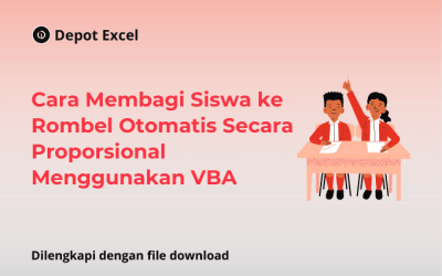 Cara Membagi Siswa ke Rombel Otomatis Secara Proporsional Menggunakan VBA