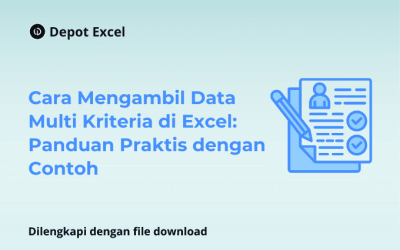 Cara Mengambil Data Multi Kriteria di Excel: Panduan Praktis dengan Contoh