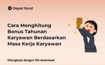Cara Menghitung Bonus Tahunan Karyawan Berdasarkan Masa Kerja Karyawan