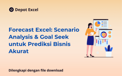 Forecast Excel: Scenario Analysis & Goal Seek untuk Prediksi Bisnis Akurat