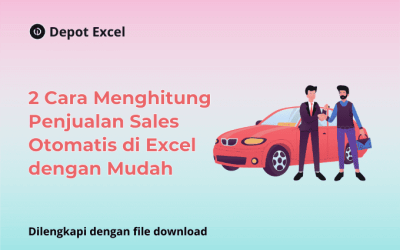 2 Cara Menghitung Penjualan Sales Otomatis di Excel dengan Mudah