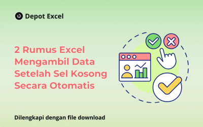 2 Rumus Excel Mengambil Data Setelah Sel Kosong Secara Otomatis