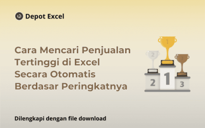 Cara Mencari Penjualan Tertinggi di Excel Secara Otomatis Berdasar Peringkatnya