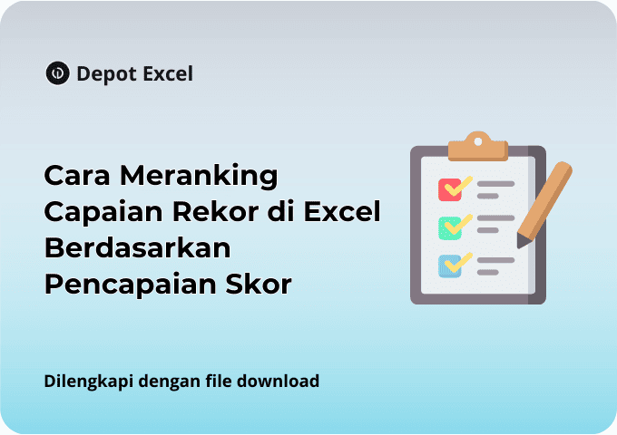 Cara Meranking Capaian Rekor di Excel Berdasarkan Pencapaian Skor
