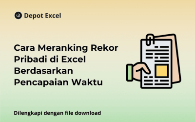 Cara Meranking Rekor Pribadi di Excel Berdasarkan Pencapaian Waktu