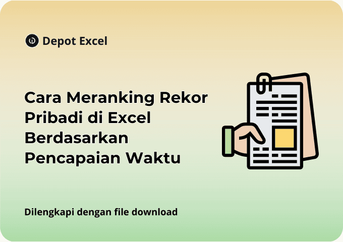 Cara Meranking Rekor Pribadi di Excel Berdasarkan Pencapaian Waktu