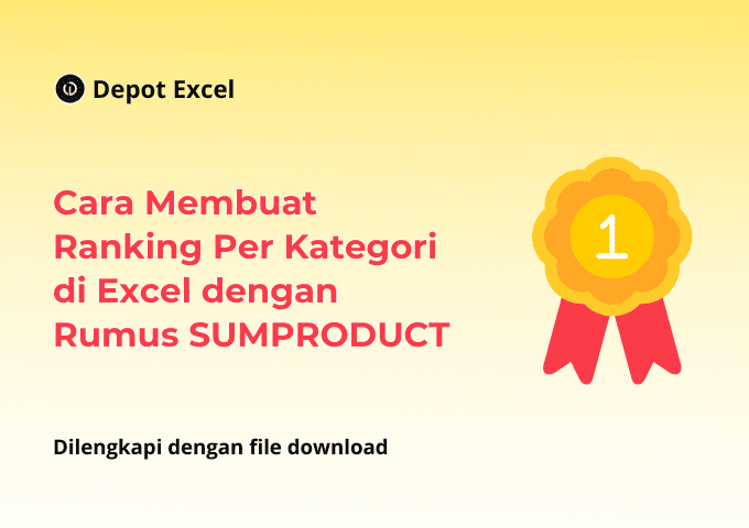 Cara Membuat Ranking Per Kategori di Excel dengan Rumus SUMPRODUCT