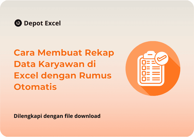 Cara Membuat Rekap Data Karyawan di Excel dengan Rumus Otomatis