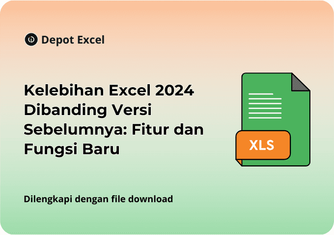 Kelebihan Excel 2024 Dibanding Versi Sebelumnya: Fitur dan Fungsi Baru