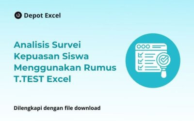 Menggunakan Rumus T.TEST Excel untuk Analisis Survei Kepuasan Siswa