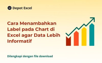 Cara Menambahkan Label pada Chart di Excel agar Data Lebih Informatif
