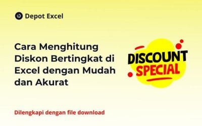 Cara Menghitung Diskon Bertingkat di Excel dengan Mudah dan Akurat