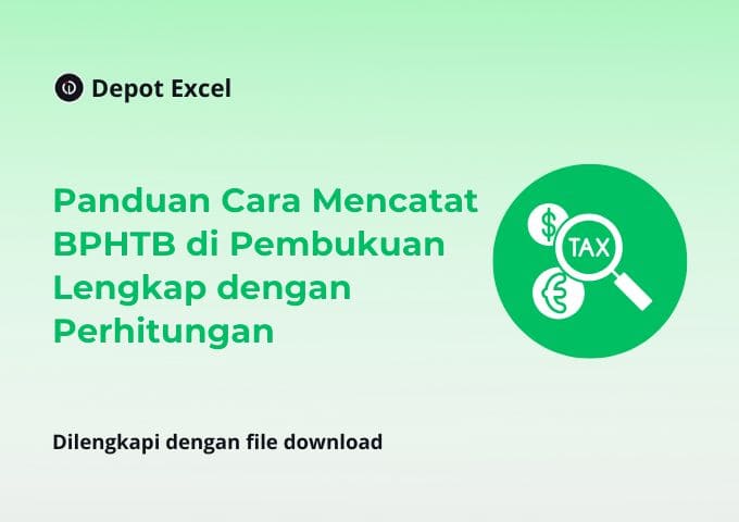 Panduan Cara Mencatat BPHTB di Pembukuan Lengkap dengan Perhitungan