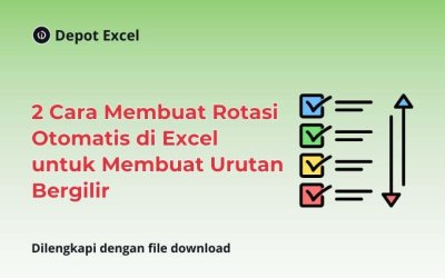 2 Cara Membuat Rotasi Otomatis di Excel untuk Membuat Urutan Bergilir