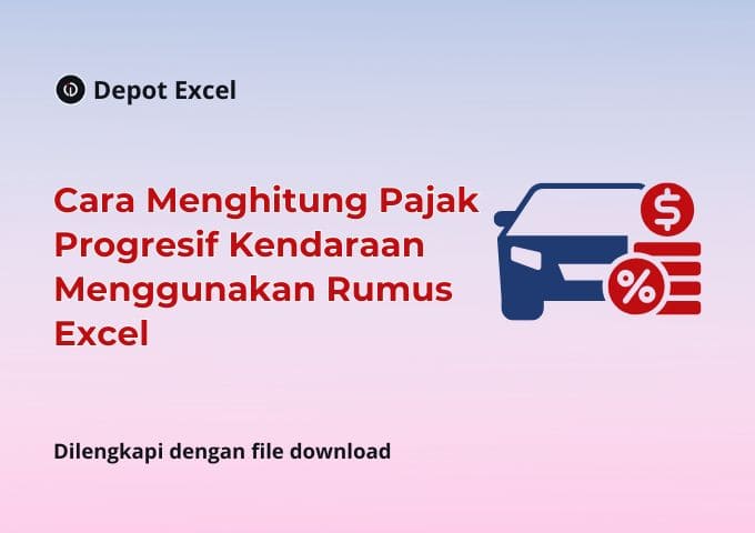 Cara Menghitung Pajak Progresif Kendaraan Menggunakan Rumus Excel