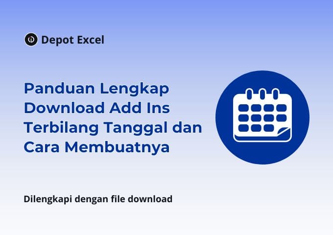 Panduan Lengkap Download Add Ins Terbilang Tanggal dan Cara Membuatnya