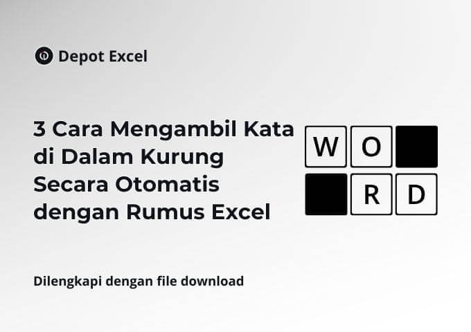 3 Metode Cara Mengambil Kata di Dalam Kurung Secara Otomatis dengan Rumus Excel