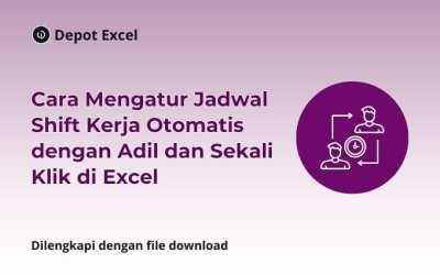 Cara Mengatur Jadwal Shift Kerja Otomatis dengan Adil dan Sekali Klik di Excel