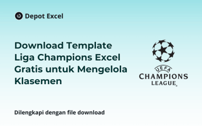 Download Template Liga Champions Excel Gratis untuk Mengelola Klasemen